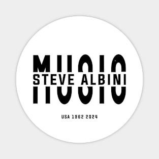 Steve Albini USA 1962 2024 Music D13 Magnet